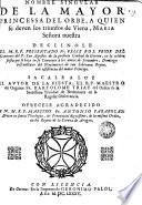Nombre singular de la mayor princessa del Orbe, a quien se deven los triunfos de Viena, Maria Señora nuestra