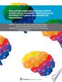 Non-Motor Symptoms in Primary Motor Neurological Disorders: from Molecular Pathways to Clinical and Therapeutic Implications