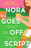 Nora Goes Off Script