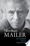 Norman Mailer in Context