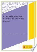 Normativa Española en Libertad de Conciencia Y Religiosa