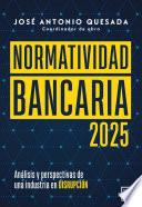 Normatividad bancaria 2025
