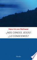 ¿Nos conoce Jesús? ¿Lo conocemos?