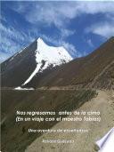 Nos regresamos antes de la cima
