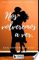 Nos Volveremos a Ver