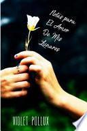 Notas Para El Amor de MIS Lunares