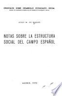 Notas sobre la estructura social del campo español