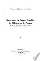 Notas sobre la Primera asamblea de Bibliotecarios de América (Wáshington, D. C., mayo 12-junio 8, 1947)