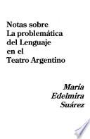 Notas sobre la problemática del lenguaje en el teatro argentino