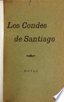 Notas y adiciones al libro intitulado Los condes de Santiago por Alejandro Villaseñor y Villaseñor