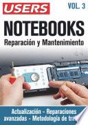NOTEBOOKS. Reparación y Mantenimiento - Vol.3