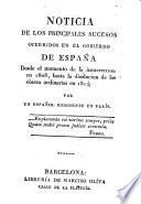 Noticia de los principales sucesos ocurridos en el Gobierno de España de 1808 - 1814