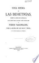 Noticia histórica de las behetrías, primitivas libertades castellanas