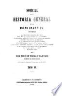 Noticias de la Historia general de las Islas de Canaria, etc