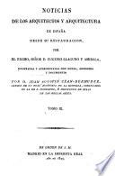 Noticias de los arquitectos y arquitectura de España desde su restauración