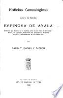 Noticias genealógicas sobre la familia Espinosa de Ayala