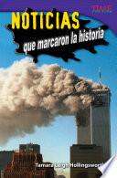 Noticias que marcaron la historia (Unforgettable News Reports)