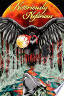 Notoriously Nefarious