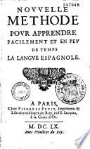 Nouvelle méthode pour apprendre facilement et en peu de temps la langue espagnole