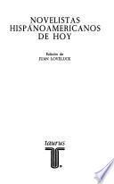 Novelistas hispanoamericanos de hoy