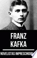Novelistas Imprescindibles - Franz Kafka