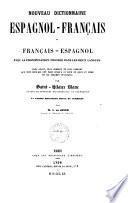 Novisimo diccionario frances-español y español-frances con la pronunciacion figurada en ambas lenguas ... por Saint-Hilaire Blanc
