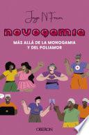 Novogamia. Más allá de la monogamia y del poliamor