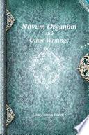 Novum Organum and Other Writings