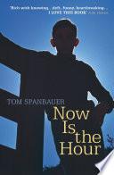 Now Is the Hour