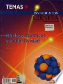 Núcleos atómicos y radiactividad