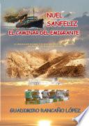 NUEL SANFELIZ - EL CAMINAR DEL EMIGRANTE