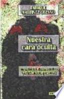 Nuestra cara oculta