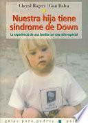 Nuestra hija tiene síndrome de Down