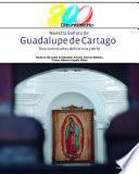 Nuestra Señora de Guadalupe de Cartago