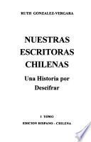 Nuestras escritoras chilenas