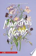 Nuestras flores