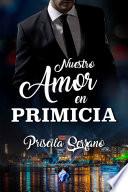 Nuestro amor en primicia