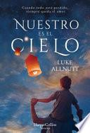 Nuestro es el cielo (We Own the Sky - Spanish Edition)