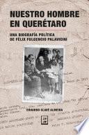 NUESTRO HOMBRE EN QUERÉTARO
