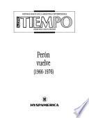 Nuestro tiempo: Perón vuelve (1966-1976)