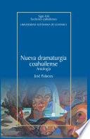 Nueva dramaturgia coahuilense