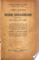 Nueva edición del procedimiento contencioso-administrativo vigente en la República de Cuba