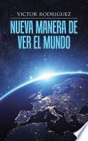 Nueva manera de ver el mundo