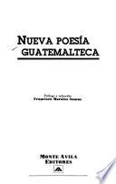 Nueva poesía guatemalteca