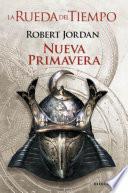 Nueva Primavera (Rueda del tiempo no 0)