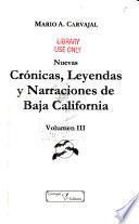 Nuevas crónicas, leyendas y narraciones de Baja California