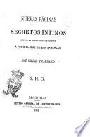 Nuevas páginas secretos íntimos que con el mayor sigilo se confian a todo el que quiera saberlos por José Selgas y Carrasco