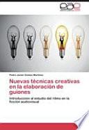 Nuevas técnicas creativas en la elaboración de guiones
