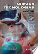 Libro Nuevas tecnologías para la educación Física y propuesta de deberes activos