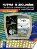 Nuevas tecnologías. Procedimientos básicos e ideas de aplicación en educación especial